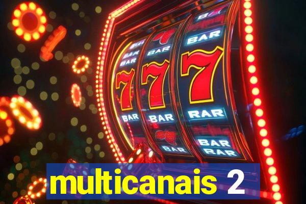 multicanais 2